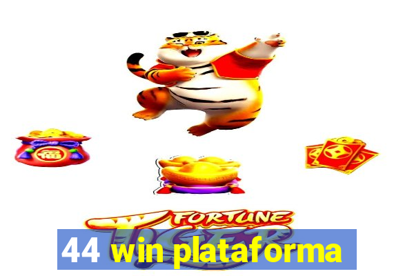 44 win plataforma